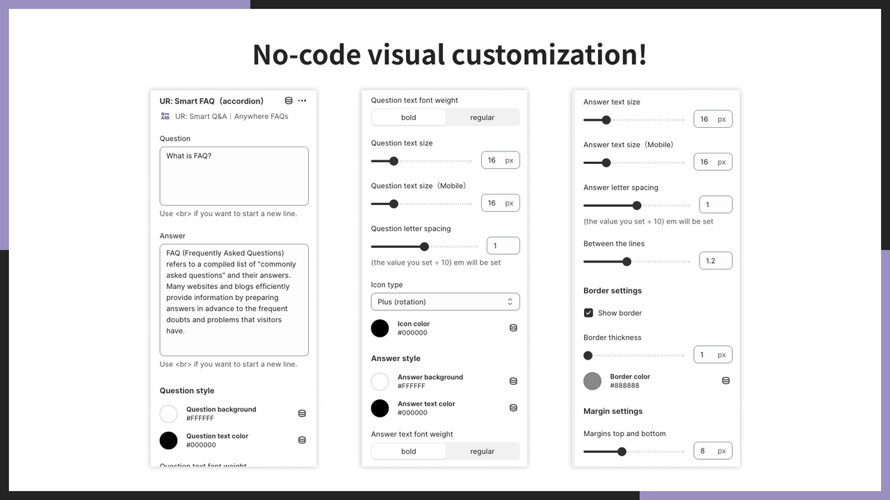 No-code visual customization!
