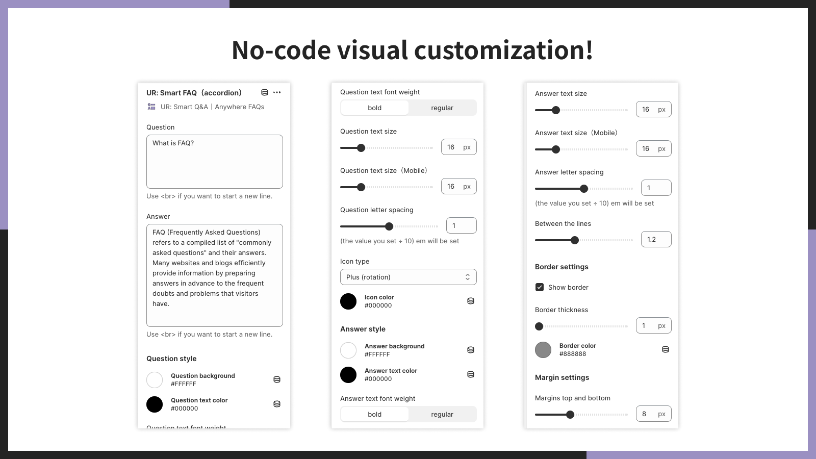 ¡Personalización visual sin código!