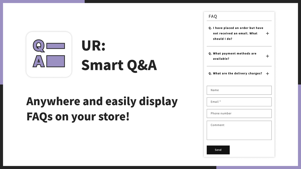 Anywhere and easily display FAQs on your store!
