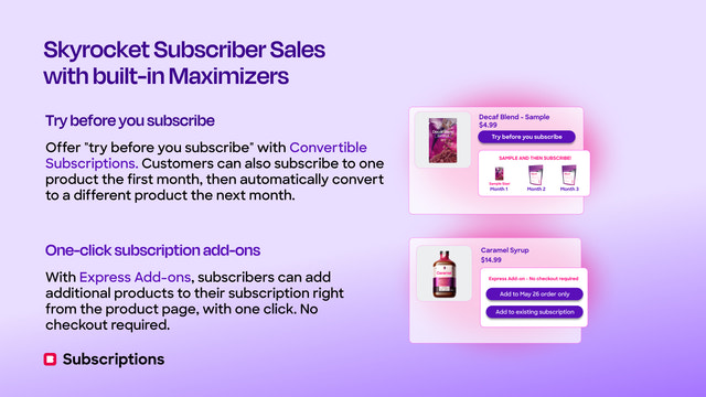 Skyrocket Subscriber Sales with built-in Maximizers
