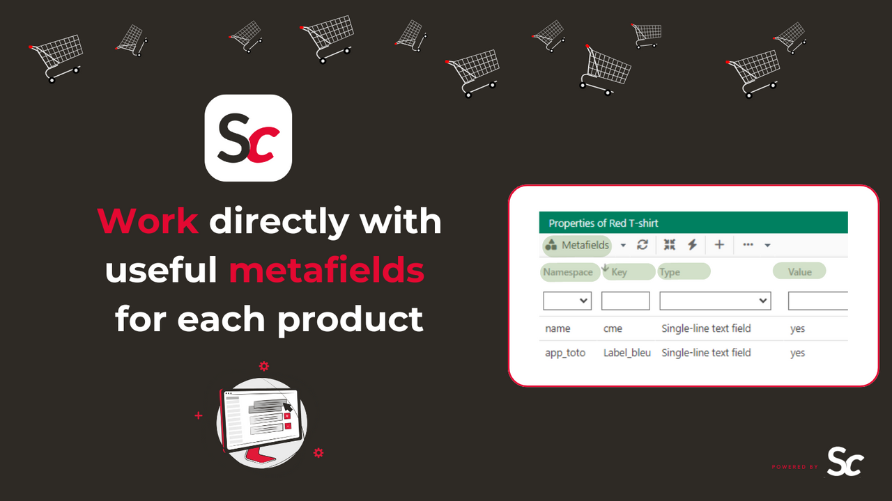 Trabalhe diretamente com metafields úteis para cada produto