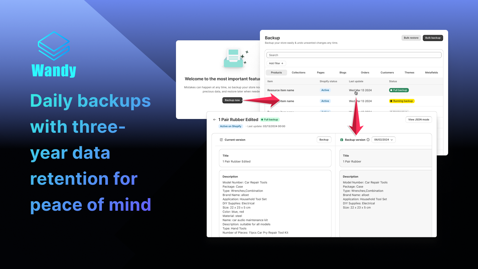 Daily backups with three-year data retention for peace of mind