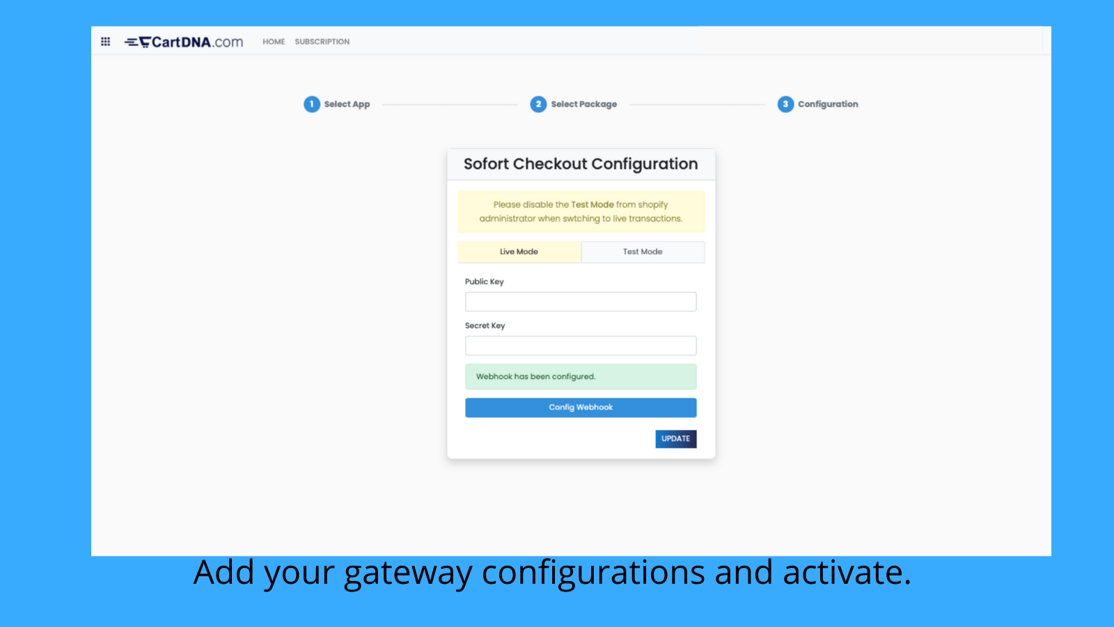 Add your gateway configurations and activate. 