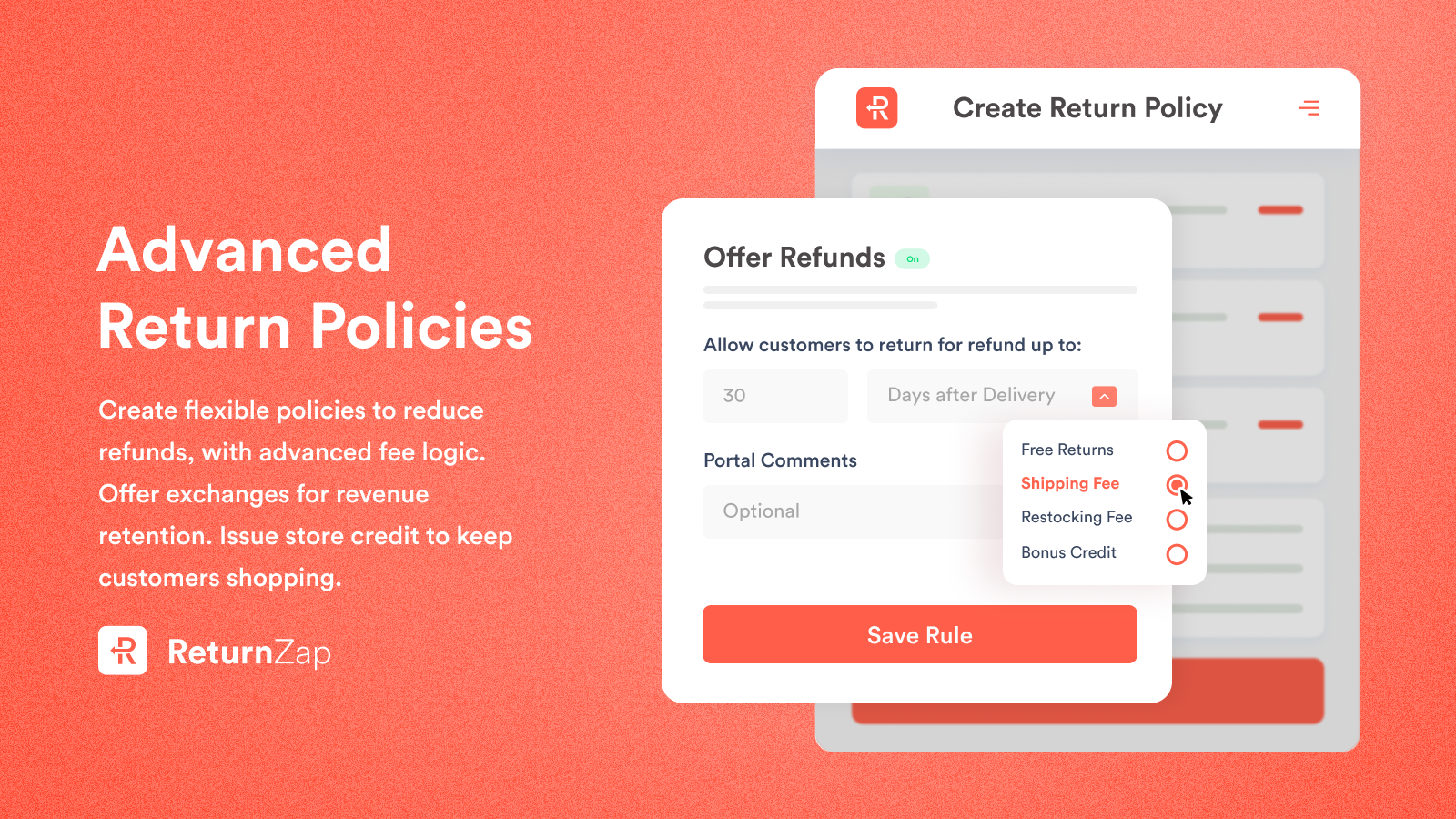 Advanced return policies with return fees, logic, and rules
