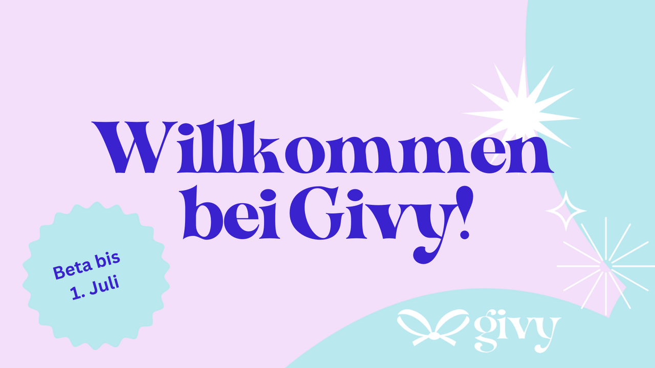 Willkommen bei Givy!