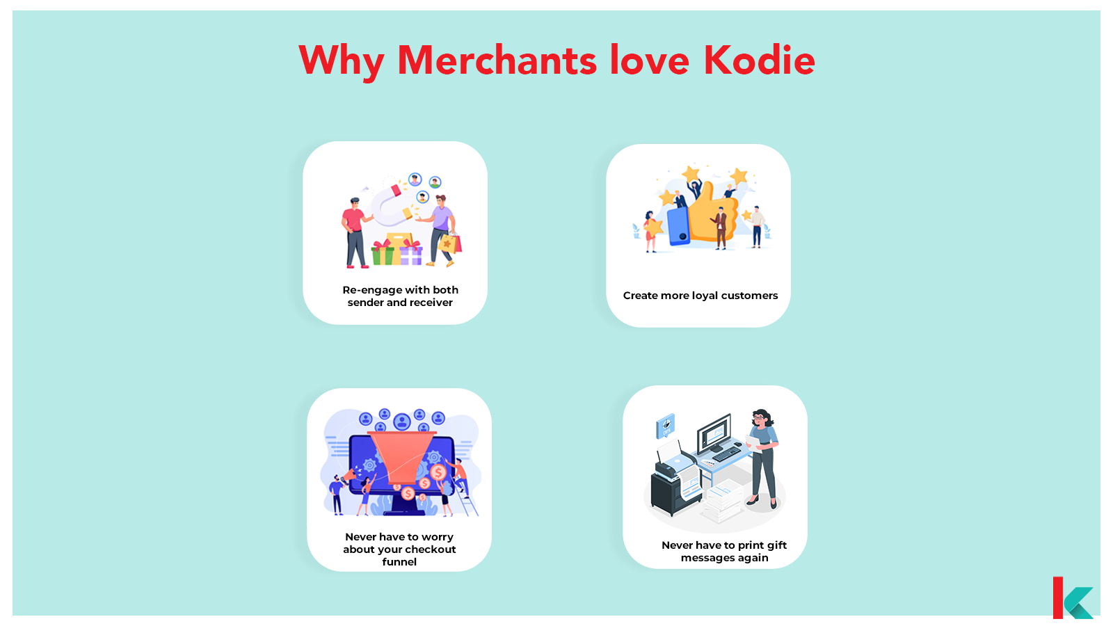Kodie - 对商家的好处