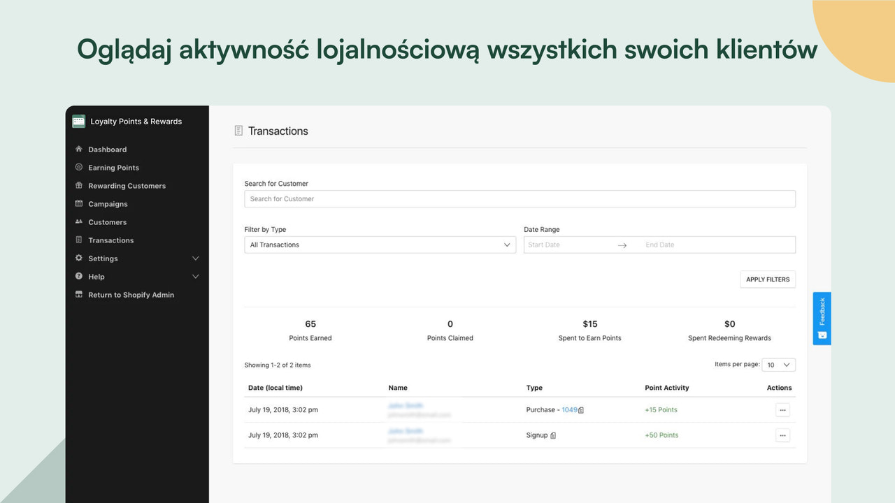 Oglądaj aktywność lojalnościową wszystkich swoich klientów.