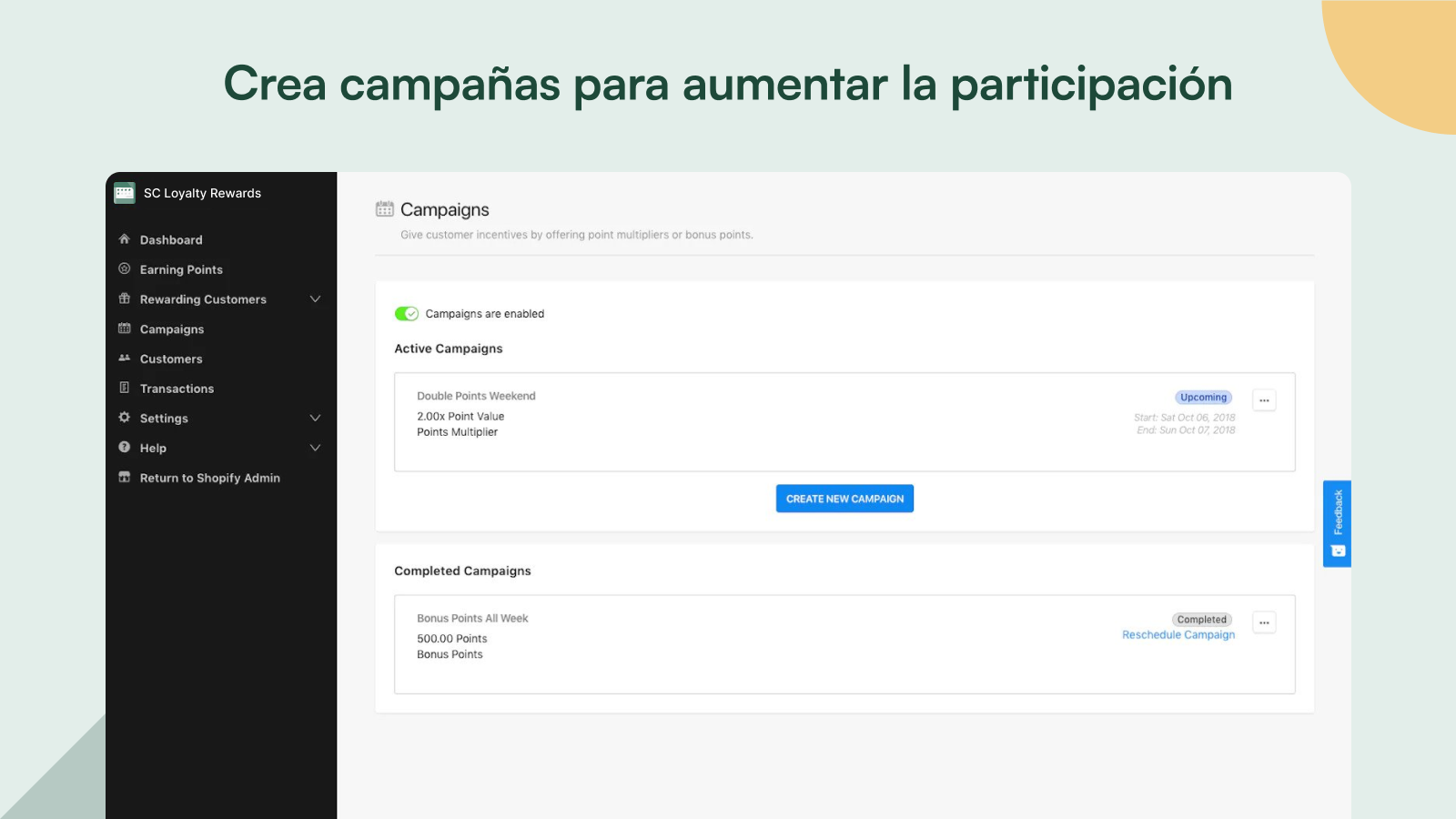 Crea campañas para aumentar la participación