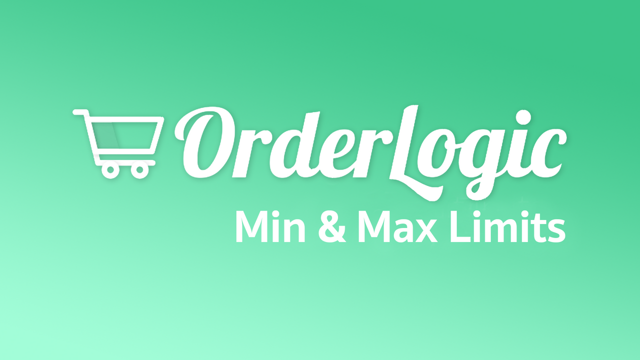 OrderLogic ‑ Min & Max Limits Screenshot