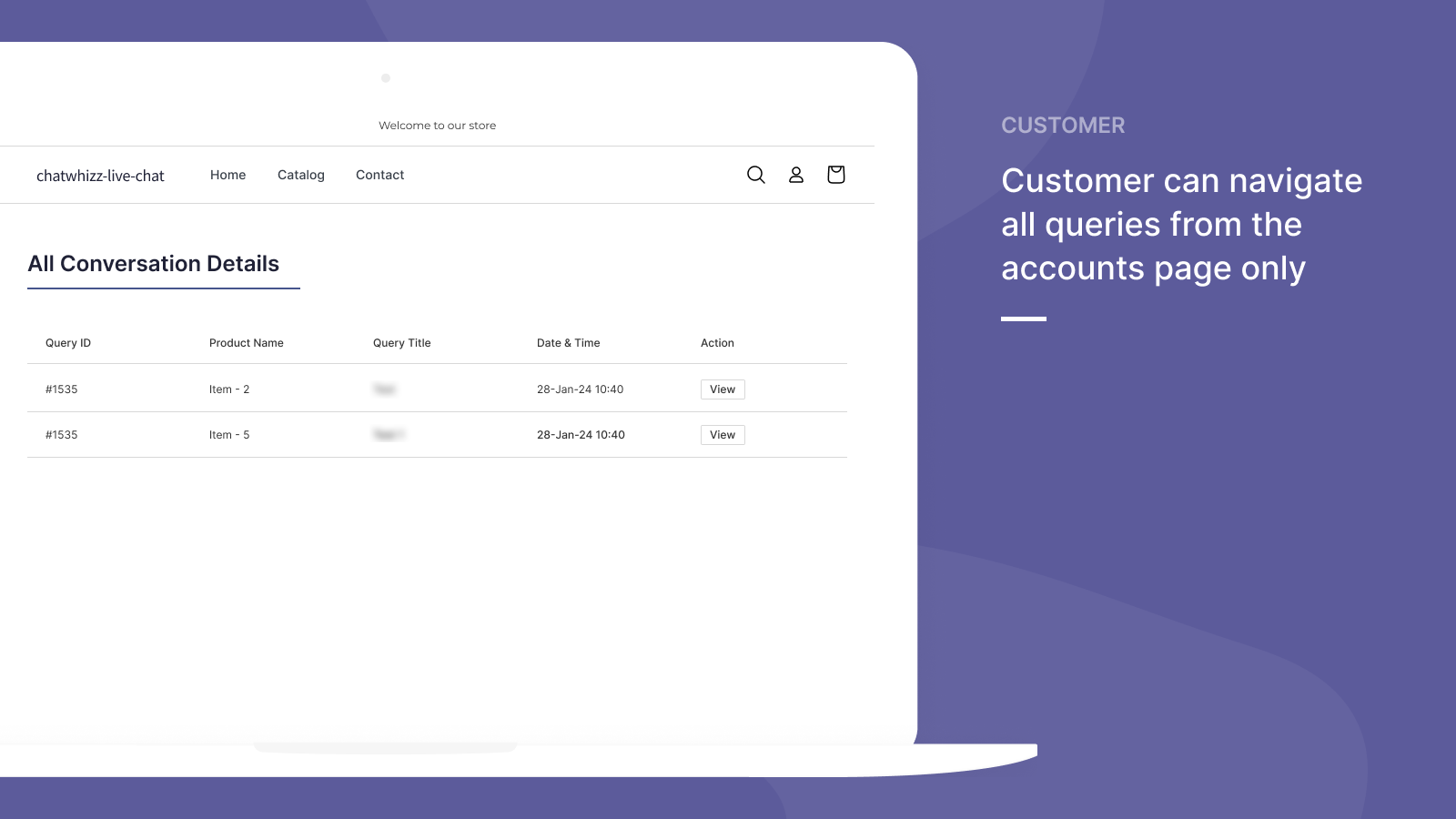 Les clients peuvent naviguer toutes les demandes à partir de la page des comptes uniquement.