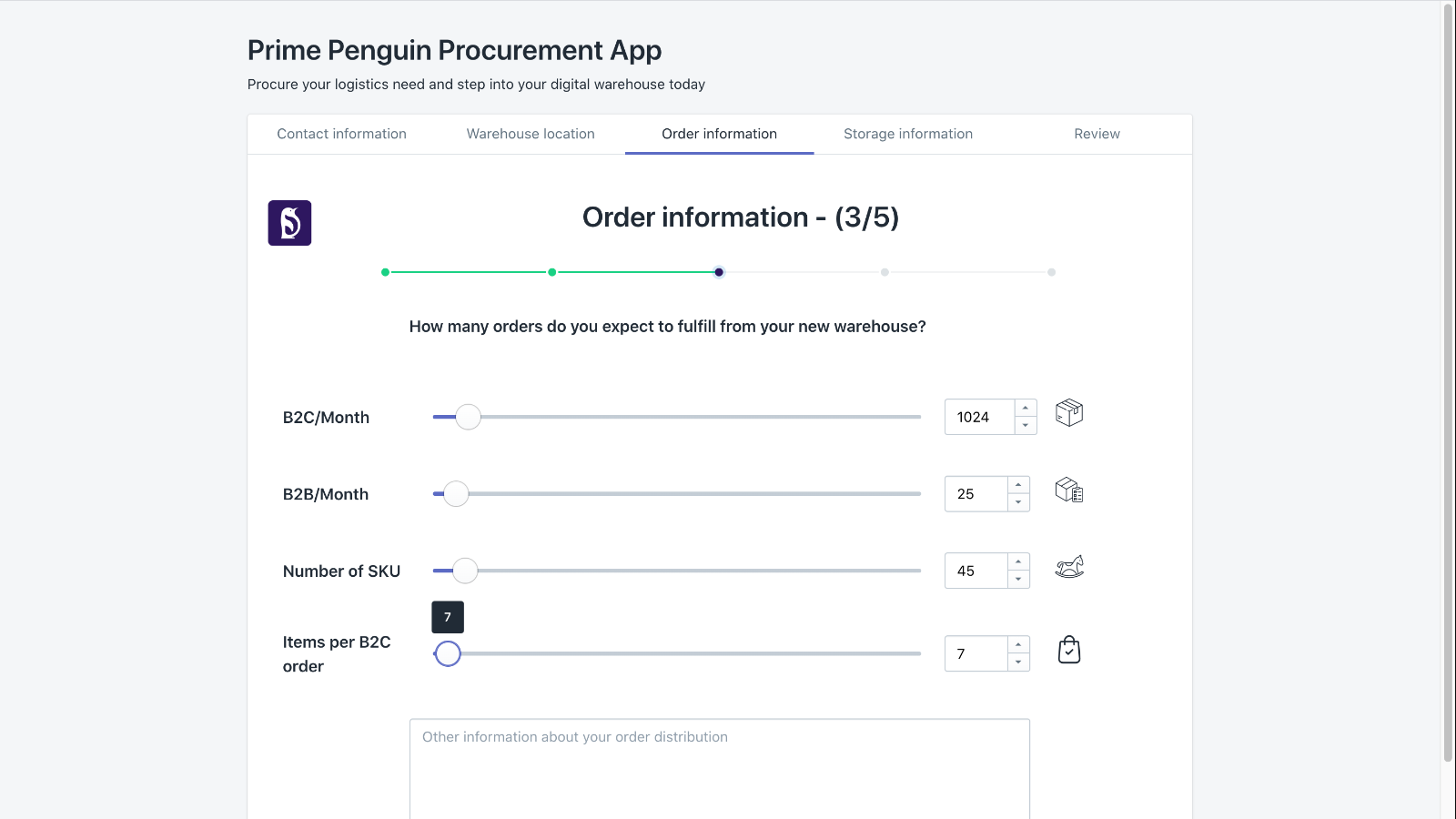 Provide your estimated order volume.