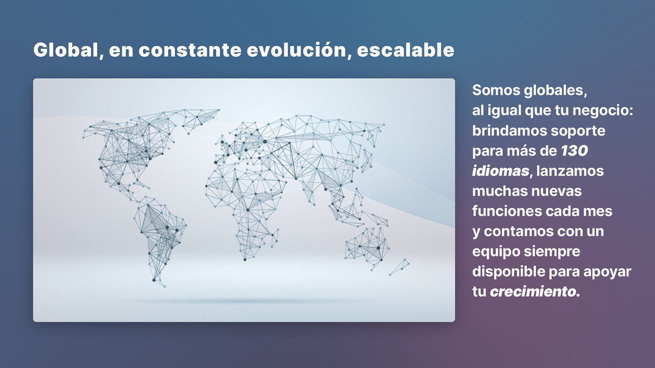 Global, evolucionado, escalable