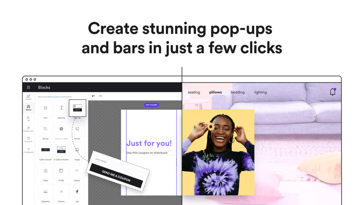 Create stunning pop-ups in just a few clicks