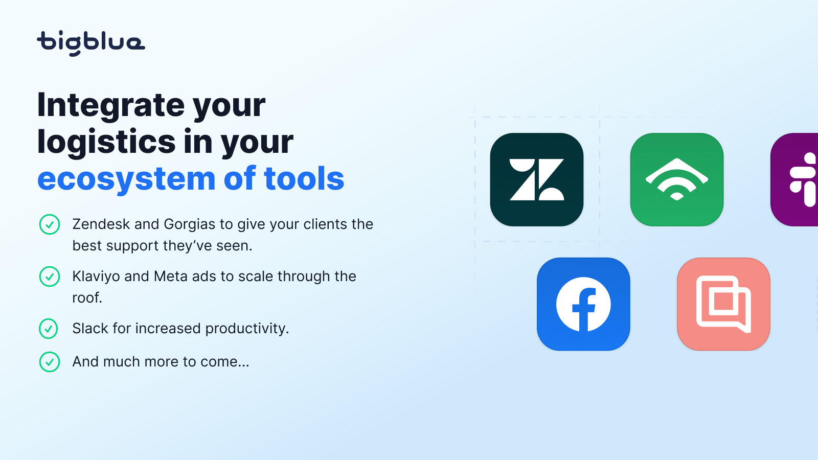 Integrate to your ecosystem of tools