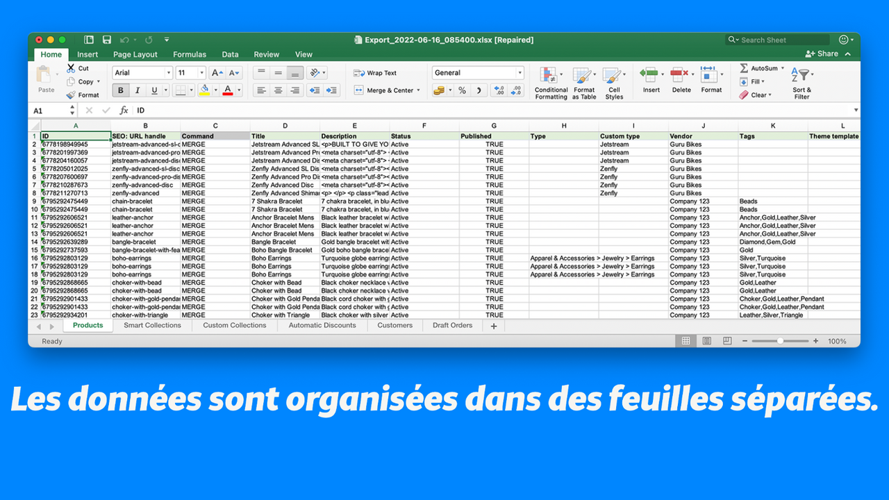 Les données sont organisées par feuilles séparées