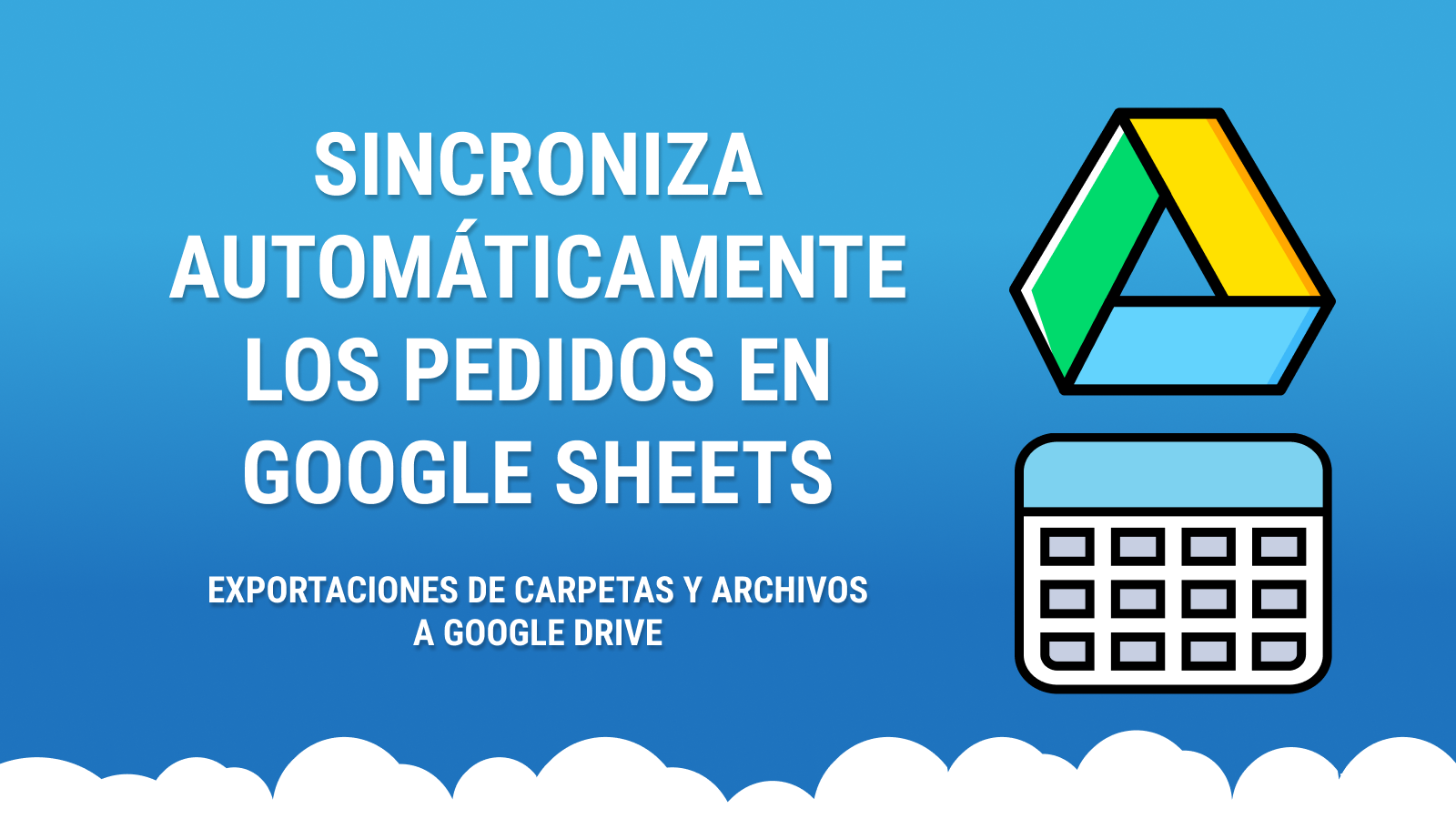 Sincroniza automáticamente pedidos entrantes a Google Sheets.