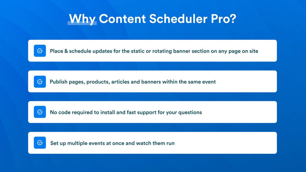 Why choose Content Scheduler Pro to server your needs?