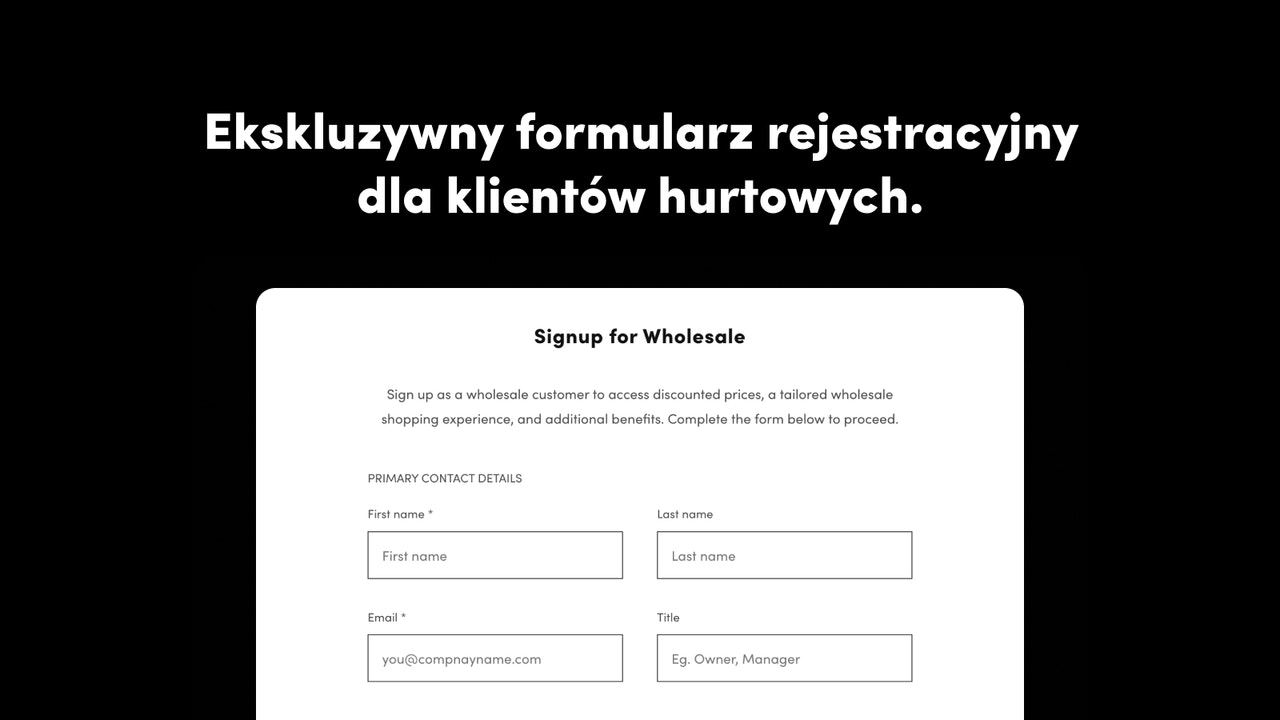 Exclusive sign-up form for  wholesale and B2B customers