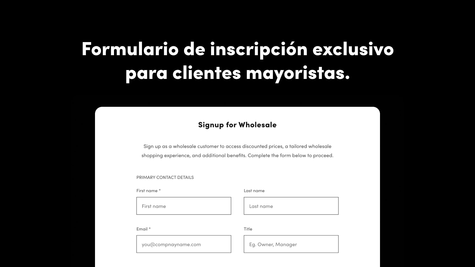 Exclusive sign-up form for  wholesale and B2B customers