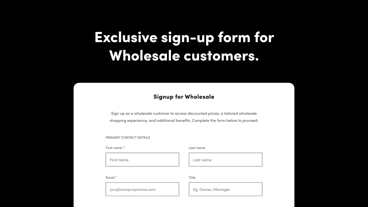 Exclusive sign-up form for wholesale B2B customers