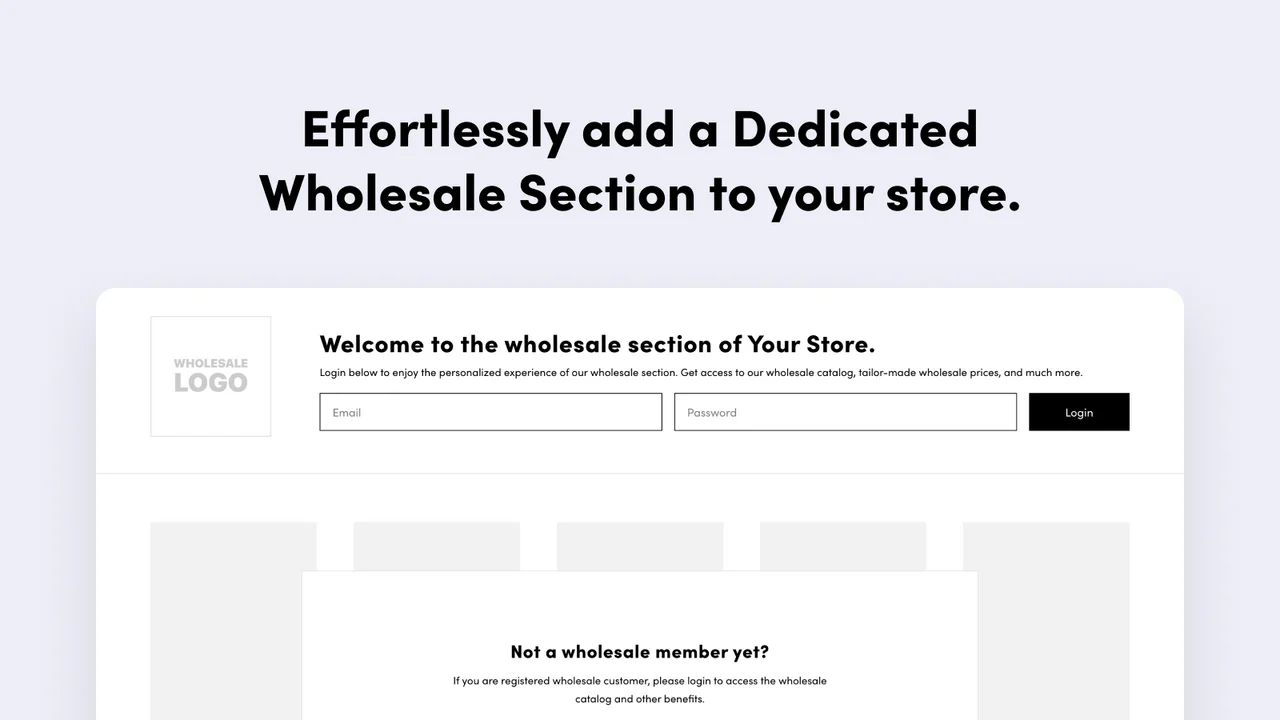 Effortlessly add a Dedicated Wholesale Section to your store