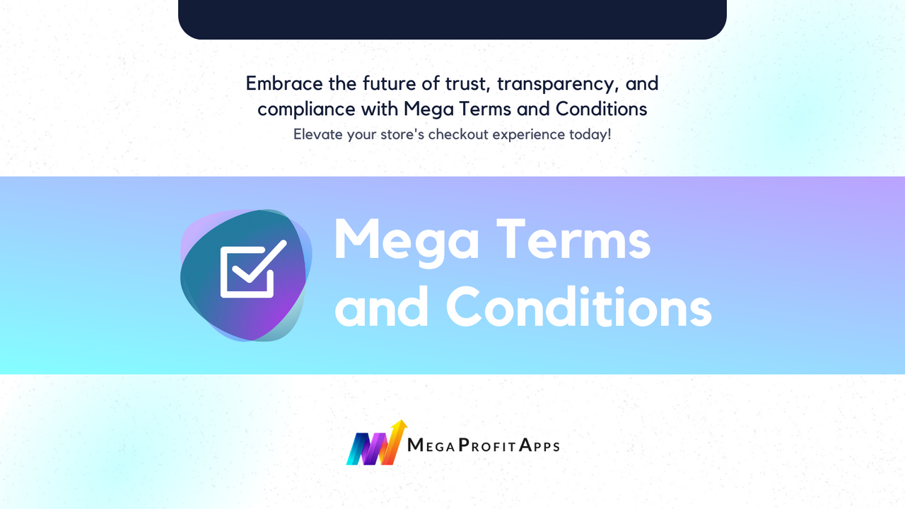 Installez l'application Shopify Mega Terms and Conditions par MegaProfitApps 
