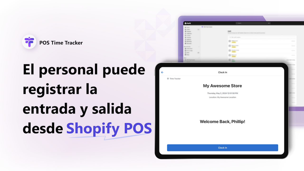 El personal puede registrar la entrada y salida desde ShopifyPOS