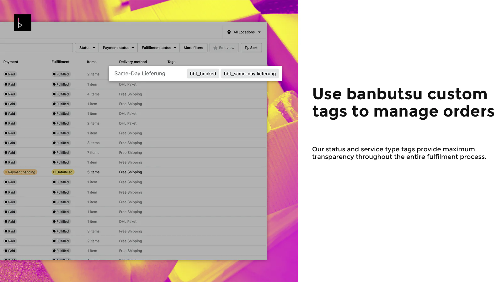 Use banbutsu custom tags to manage your orders