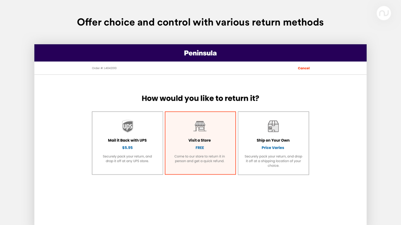 Offer choice and control with various return methods