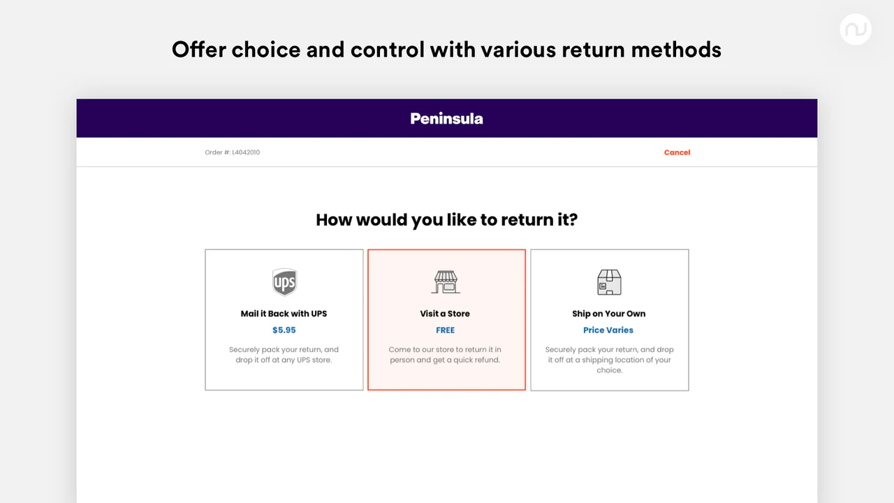 Offer choice and control with various return methods