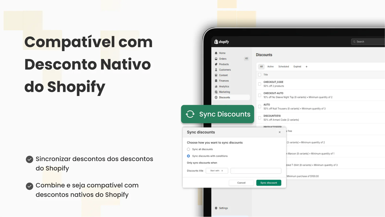 Compatível com descontos nativos do Shopify