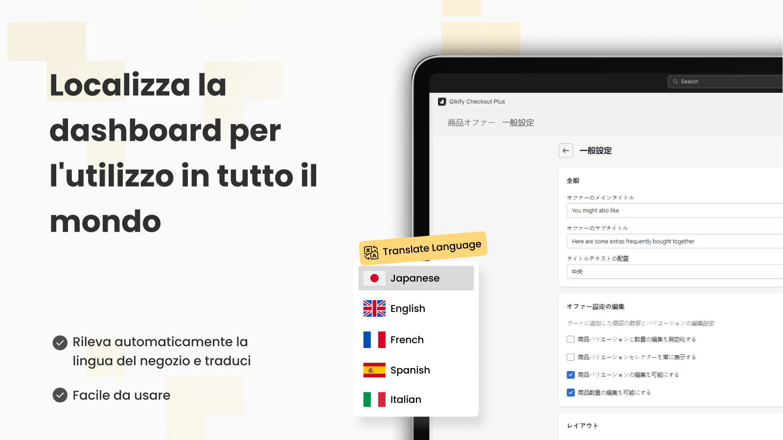 Interfaccia e impostazioni intuitive con dashboard localizzata