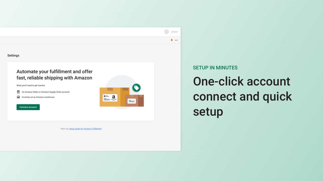 One-click account connect and quick setup