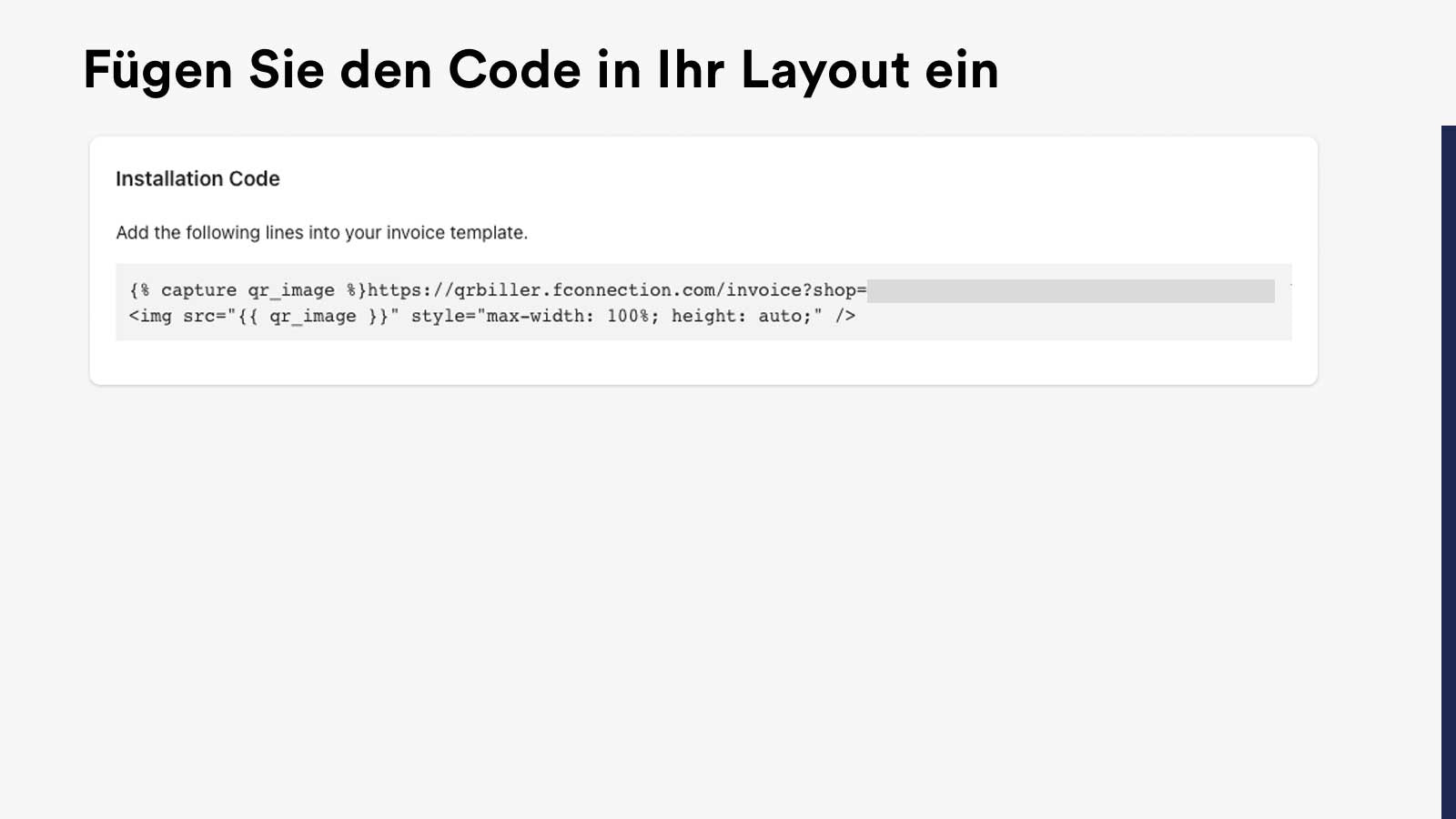 Kopieren Sie den Code in Ihr Rechnungslayout.