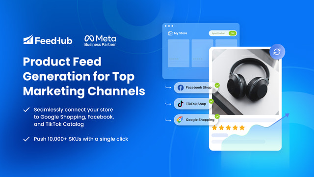 create product feeds google shopping feed facebook feed tiktok