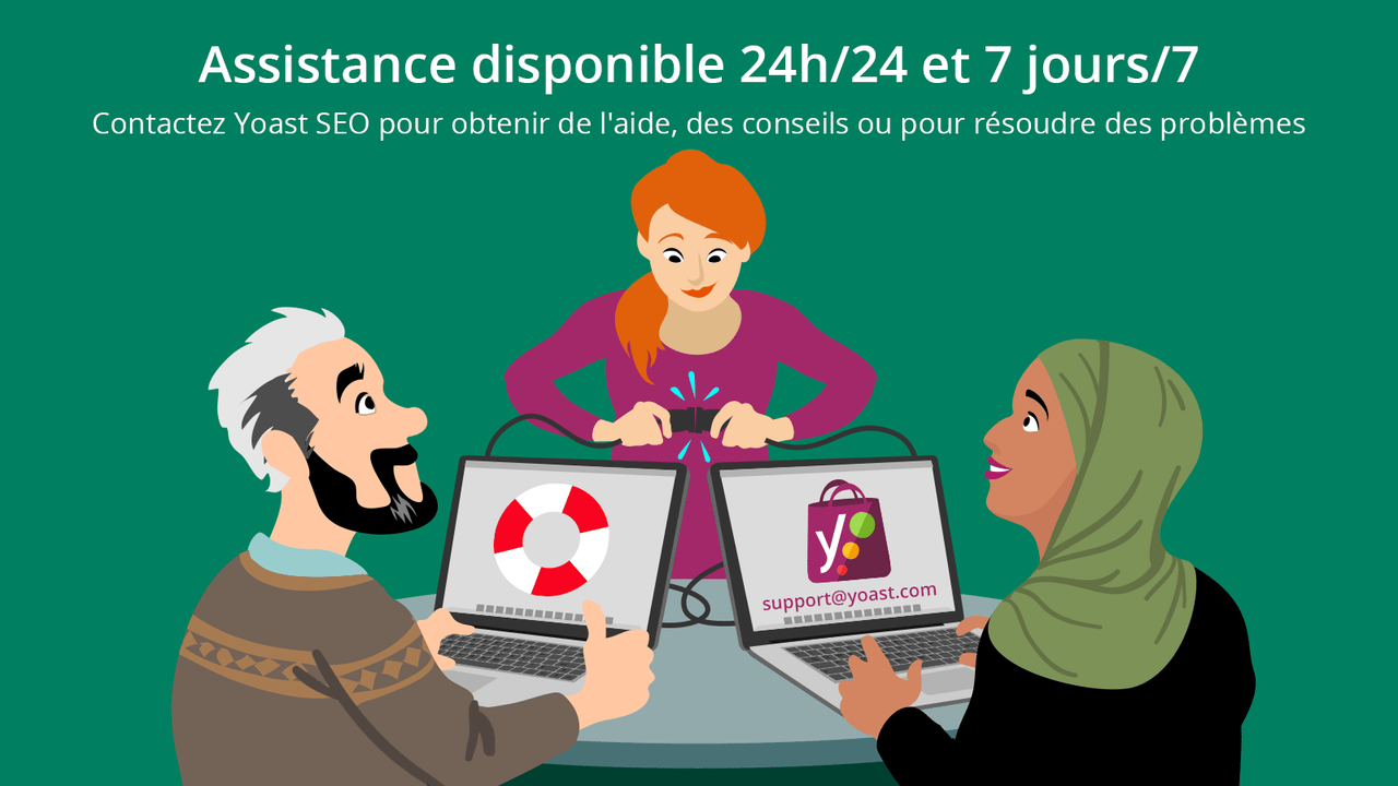 Assistance 24 h/24 et 7 jours/7 avec Yoast SEO