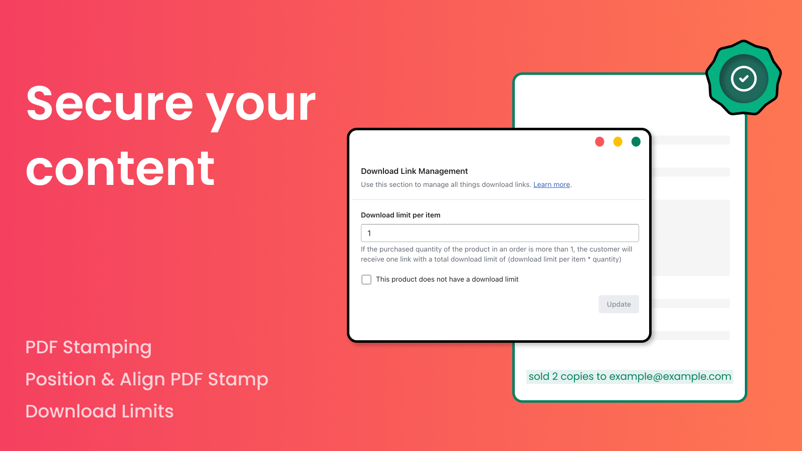 Secure your content with Download limits and PDF stamping