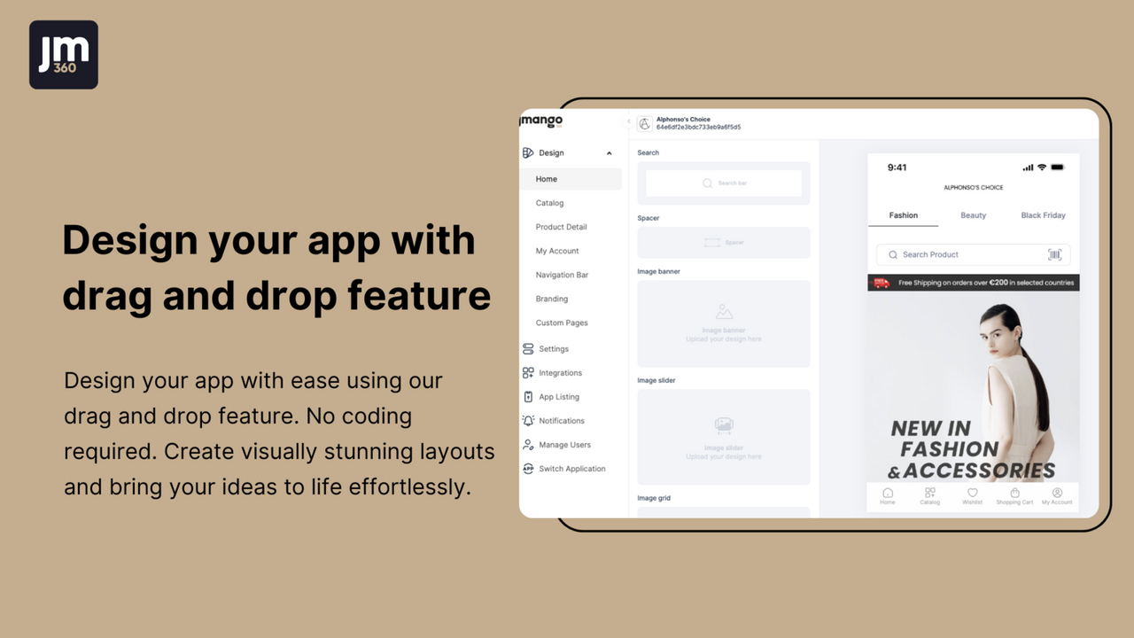 Design your app with drag and drop feature