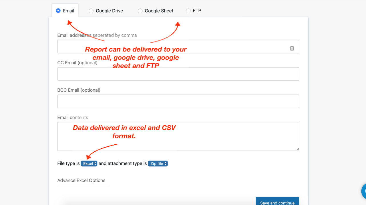 Schedule reports for auto-delivery by email, google drive & FTP