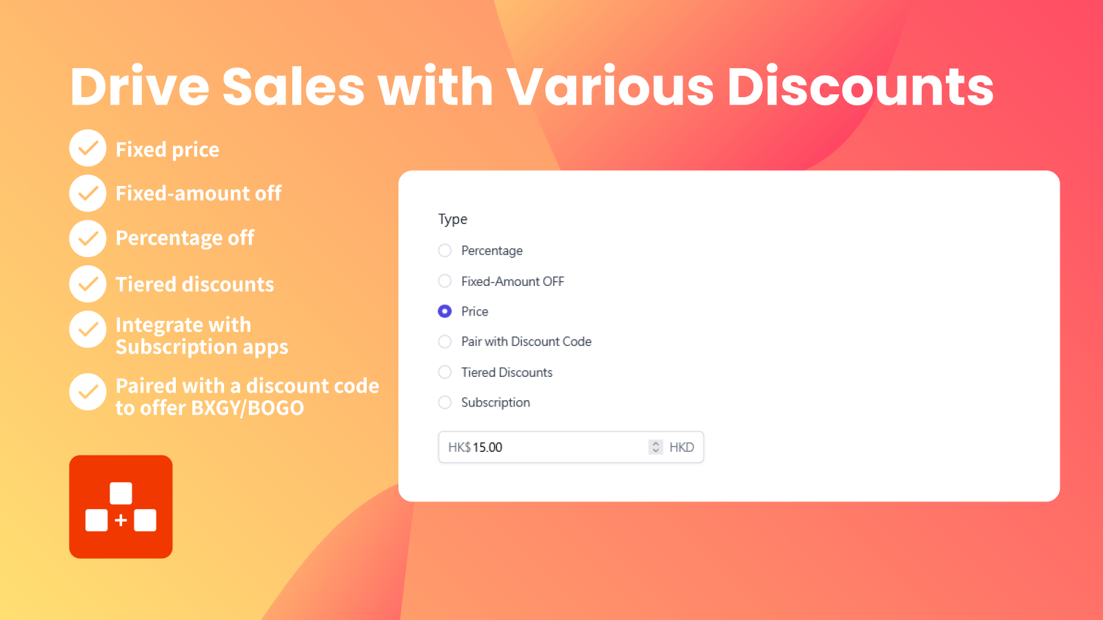 Drive sales with various discounts