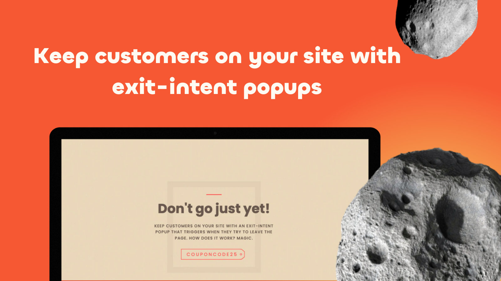 Keep customers on your site with exit-intent popups