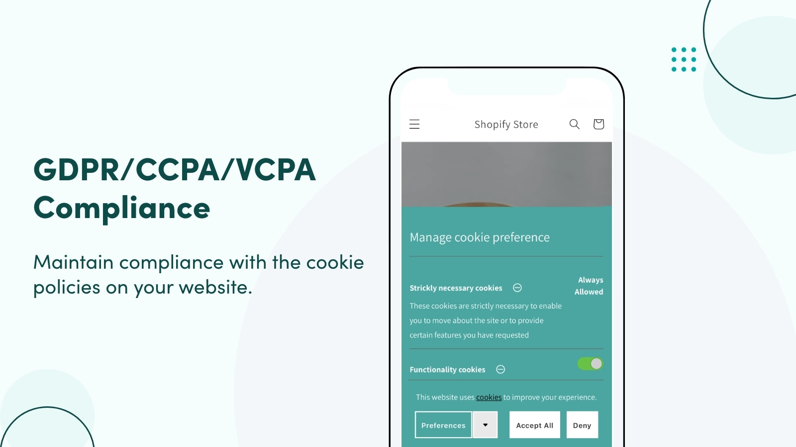 Maintain compliance with the cookie policies on your website.