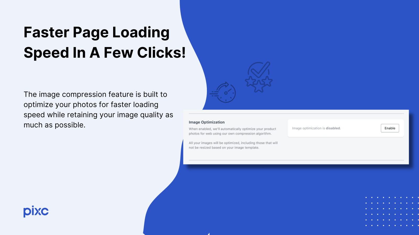 Faster Page Loading Speed In A Few Clicks!