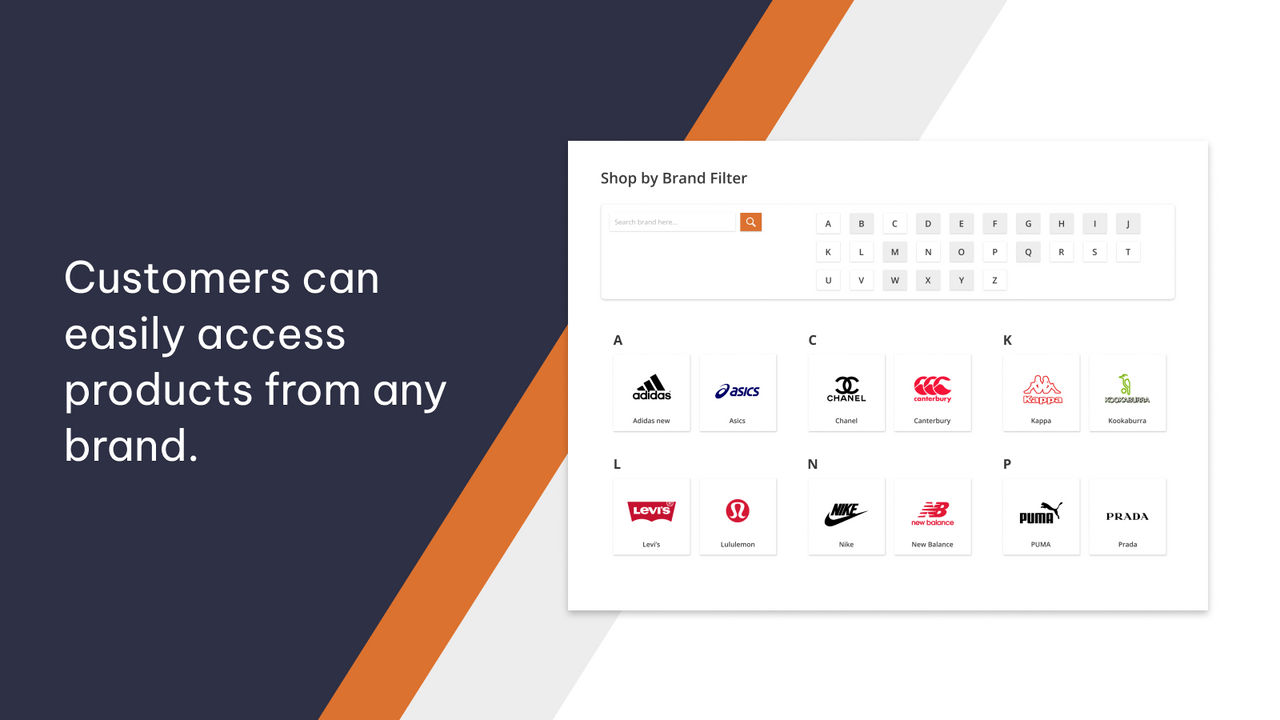 Easily access products from any brand