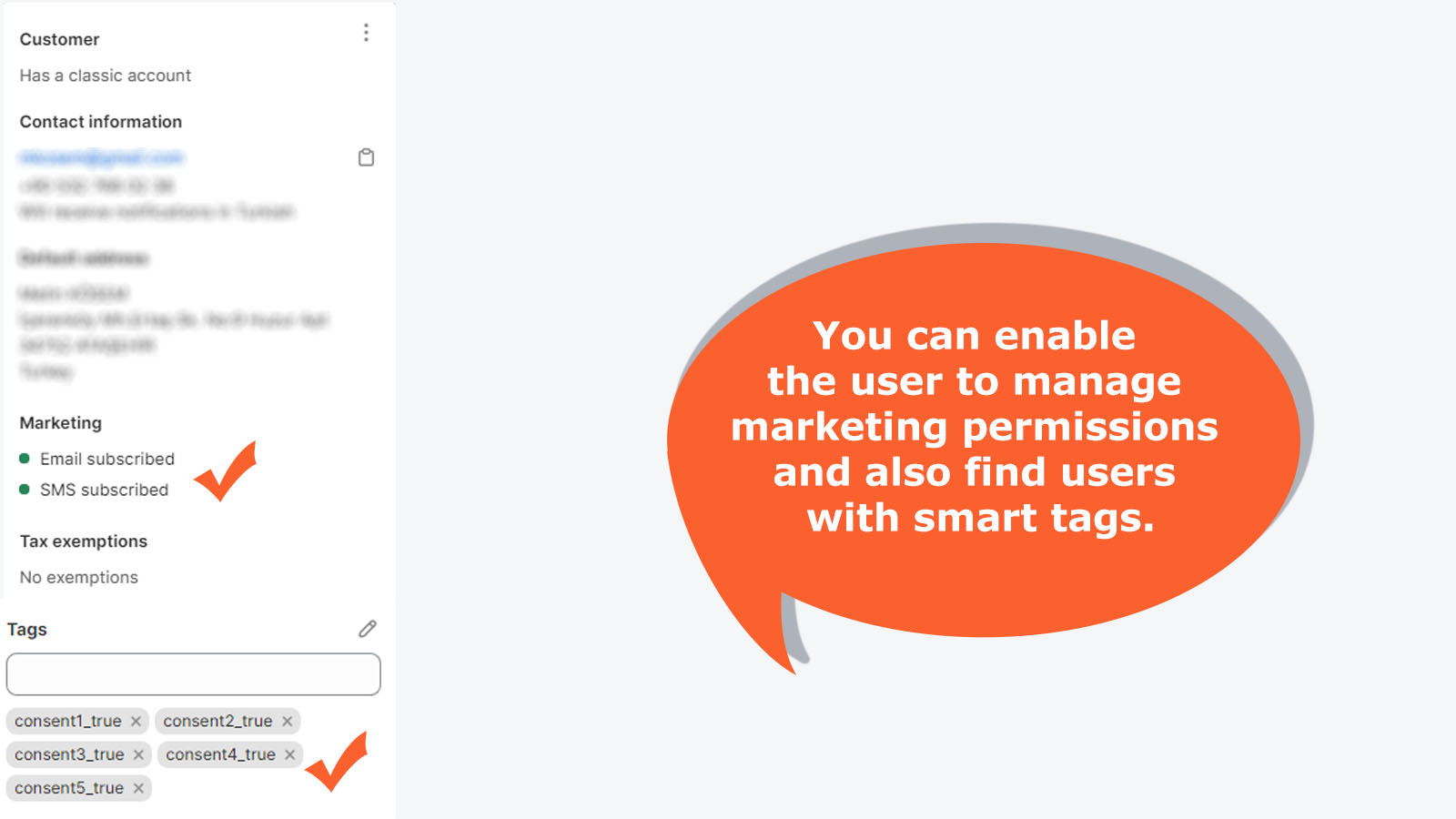 사용자가 마케팅 권한을 관리하고 스마트 태그를 사용하여 사용자를 찾을 수도 있습니다.