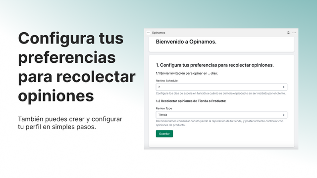 Configura tus preferencias para recolectar opiniones