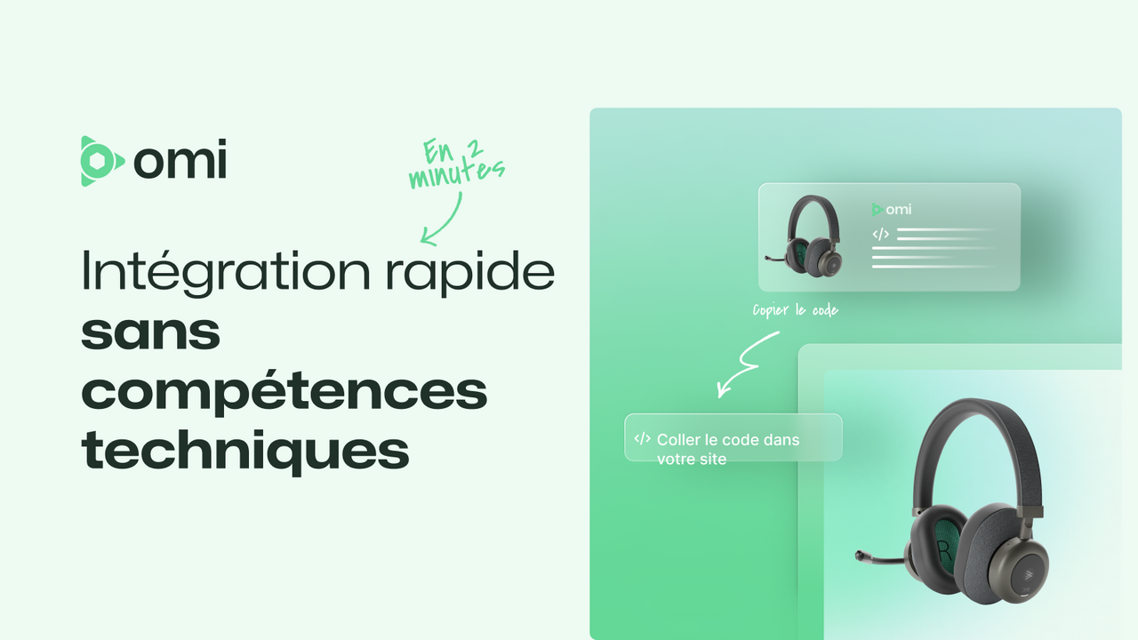 Intégration rapide sans compétences techniques avec Omi