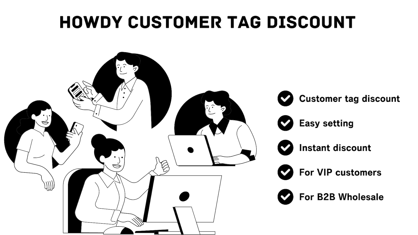 Howdy customer tag discount B2B Wholesale VIP customer