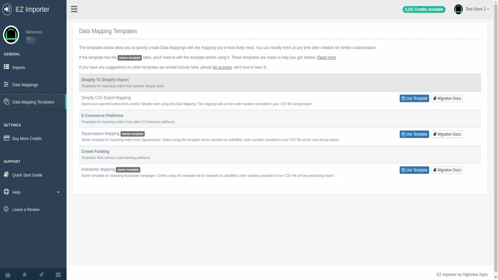 Import from other platforms with our Data Mapping templates