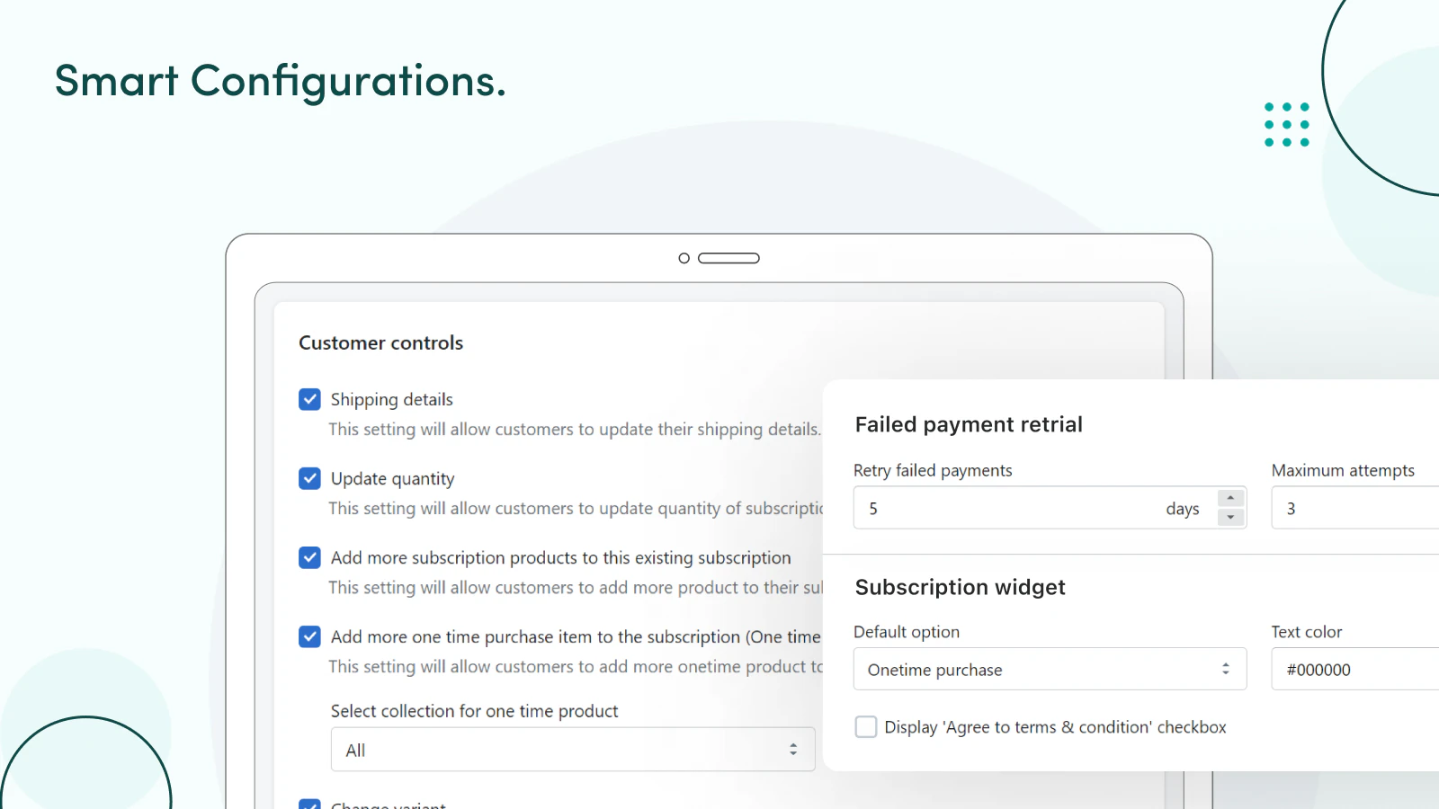 Manage your subscription business with smart configurations